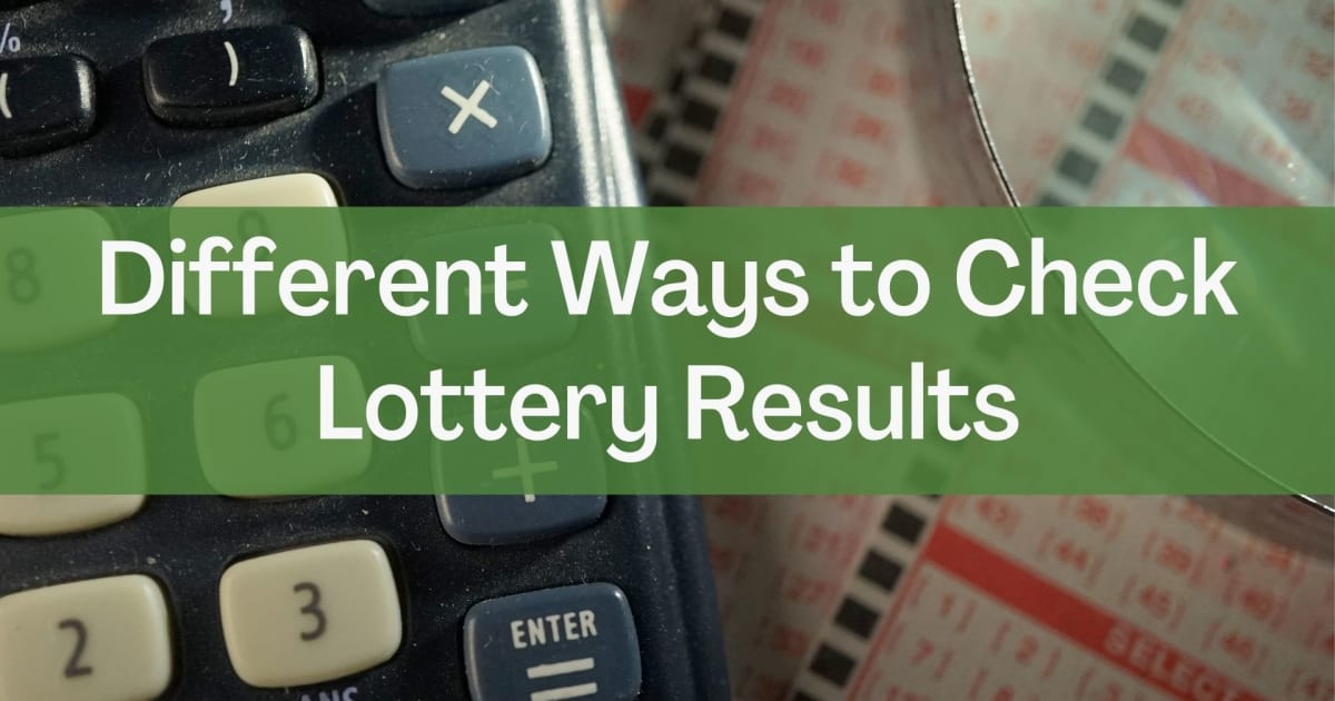 Diferentes formas de verificar los resultados de la lotería